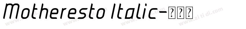 Motheresto Italic字体转换